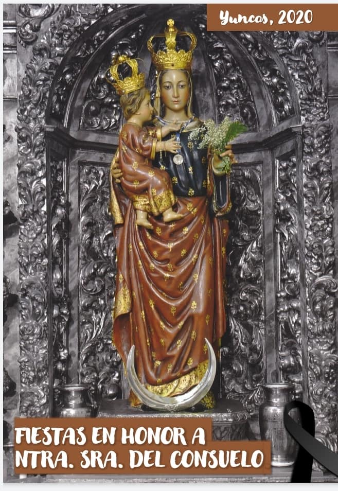 Fiestas patronales en honor de Nuestra Señora del Consuelo 2020 Yuncos